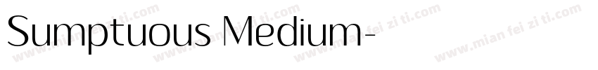 Sumptuous Medium字体转换